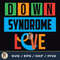 Down Syndrome Awareness Syndrome Day March 21th.jpg
