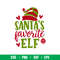 Santas Favorite Elf, Santa_s Favorite Elf Svg, Christmas Elf Gift For Kids Svg,png,dxf,eps file.jpg