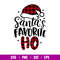 Santas Favorite Ho, Santa’s Favorite Ho Svg, Santa Claus Svg, Merry Christmas Svg, png,dxf,eps file.jpg