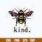 Autism Bee Kind Svg, Autism Awareness Svg, Bee Svg, Png Dxf Eps Digital File.jpg