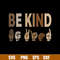 Be Kind Language Svg, Be Kind Svg, Png Dxf Eps Digital File.jpg
