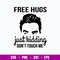 David Free Hugs Just Kidding Dont Touch Me Svg, David Svg, Png Dxf Eps File.jpg