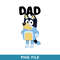 Bluey Dad With text on black in transparent png formats ready for download