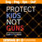 Protect-Kids-Not-Guns.jpg