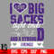 I_Love_Big_Sacks_tight_ends_and_a_strongD_Minnesota_Vikings_svg_eps_dxf_png_file.jpg