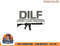Mens DILF Damn I Love Firearms Funny png, digital download copy.jpg
