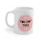 You Got This Ceramic Mug 11oz, Ceramic Mug for Gift, Mug for Girlfriend, Quote You Got This Mug - 3.jpg