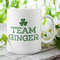 Team Ginger Coffee Mug  Microwave and Dishwasher Safe Ceramic Cup  Irish Redhead Shamrock St Patrick Day Clover Tea Hot Chocolate Gift - 4.jpg