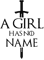 A Girl Has No Name.png