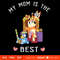My Bluey Mom Is The Best For Mother's Day Family Lover T-Shirt.jpg