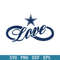 Dallas Cowboys Love Svg, Dallas Cowboys Svg, NFL Svg, Png Dxf Eps Digital File.jpeg