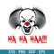 Creepy Mask Ha Ha Scary Clown Svg, Horror Halloween Svg, Halloween Svg, Png Dxf Eps Digital File.jpeg
