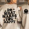 Do what makes you happy svg, Wavy text letters, Vintage shirt, Popular sayings, Trendy svg, EPS PNG Cricut Instant Download - 2.jpg