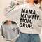Mama Mommy Mom Bruh Sweatshirt Best Mother's Day Gift, Cool Moms Club T-Shirt, Mom Life LongSleeve, Motherhood Hoodie - 1.jpg