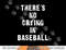 There s No Crying In Baseball Funny png, sublimation.jpg