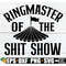 MR-1982023131857-ringmaster-of-the-shit-show-shit-show-svg-mothers-day-image-1.jpg