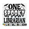 MR-89202382343-one-spooky-librarian-funny-halloween-librarian-svg-librarian-image-1.jpg