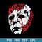 Was That The Boogeyman Michael Myers Svg, Halloween Svg, Png Dxf Eps Digital File.jpeg