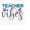 MR-259202318932-teacher-vibes-svg-boss-svgback-to-schoolteacher-life-image-1.jpg