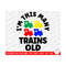 MR-2592023191421-4th-birthday-boy-train-lover-svg-png-cricut-model-trains-image-1.jpg