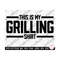 MR-2692023163145-this-is-my-grilling-shirt-svg-for-cricut-grilling-svg-image-1.jpg