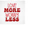MR-2992023192113-love-more-worry-less-svg-love-more-worry-less-shirt-svg-image-1.jpg