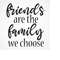 MR-2992023192641-friends-are-the-family-we-choose-svg-best-friend-svg-quote-image-1.jpg