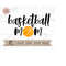 MR-410202319559-basketball-mom-svg-basketball-svg-mom-basketball-cutfile-image-1.jpg