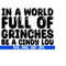 MR-6102023223650-in-a-world-full-of-grinches-be-a-cindy-lou-svg-cut-file-funny-image-1.jpg