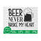 MR-1210202382454-beer-never-broke-my-heart-svg-filesbeer-dxf-filebeer-svg-image-1.jpg