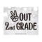 MR-14102023115445-peace-out-2nd-grade-svg-last-day-of-second-grade-svg-2nd-image-1.jpg