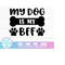 MR-1810202315551-my-dog-is-my-bff-dog-mom-dog-lover-cut-file-cricut-image-1.jpg