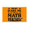 2510202395030-you-cant-scare-me-im-a-math-teacher-funny-happy-image-1.jpg
