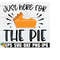 2510202320114-just-here-for-the-pie-funny-kids-thanksgiving-shirt-svg-image-1.jpg