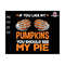 2710202317339-if-you-like-my-pumpkins-you-should-see-my-pie-svg-retro-image-1.jpg