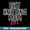 HC-20231102-2699_Best Knitting Mom Ever 4696.jpg