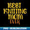 XB-20231103-3507_Best Knitting Mom Ever 4748.jpg