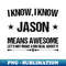 CI-20231103-2773_Best Jason Ever Funny Jason Name Personalized Gift 4295.jpg