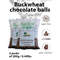 Buckwheat chocolate balls Sugar-free and gluten-free 2pcs x 200g