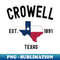 RS-20231105-16957_Vintage Crowell Texas Est 1891 Souvenir Gift  Crowell Texas 8204.jpg