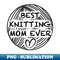 UD-20231105-1809_Best knitting mom ever 2557.jpg