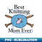 JC-20231113-3863_Best Knitting Mom Ever 3140.jpg