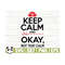 1411202311754-keep-calm-okay-not-that-calm-funny-nurse-svg-nurse-quote-svg-image-1.jpg