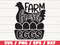 Farm Fresh Eggs SVG  Cut File  Cricut  Commercial use  Silhouette  Farmhouse SVG  Farm Life Cut File  Chicken SVG  Eggs Svg.jpg