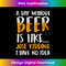 SL-20231119-129_A Day Without Beer Is Like Just Kidding I Have No Idea 0077.jpg