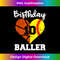 WP-20231121-039_10th Birthday Baller Funny 10 Year Old Softball Basketball 0038.jpg
