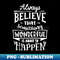 AA-20231121-2607_Always believe that something wonderful is about to happen 5343.jpg