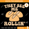 They See Me Rollin' SVG PNG.jpg