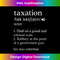 AH-20231123-510_Taxation Theft Definition Funny Tax Day Gifts s 4737.jpg