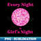 XK-11925_Every Night Is Girls Night illustration Barbie quote in pink 2090.jpg
